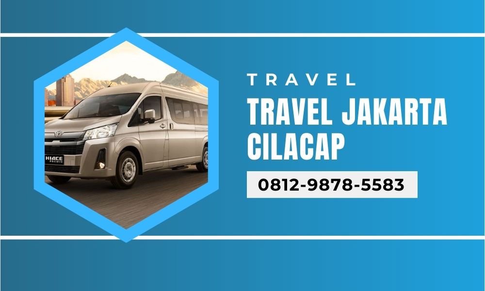 Travel Jakarta Cilacap Murah